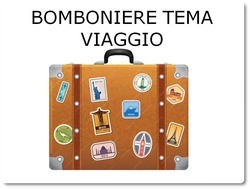 Bomboniere Tema Viaggio